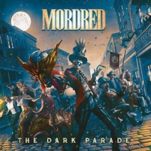 Mordred - Dark Parade ryhmässä CD @ Bengans Skivbutik AB (4013446)