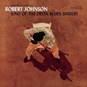 Johnson Robert - King Of The Delta Blues Singers ryhmässä VINYYLI @ Bengans Skivbutik AB (4013685)