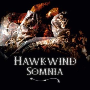 Hawkwind - Somnia (Ltd Vinyl) ryhmässä Minishops / Hawkwind @ Bengans Skivbutik AB (4014098)