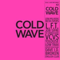 Soul Jazz Records Presents - Cold Wave #2 ryhmässä VINYYLI @ Bengans Skivbutik AB (4014099)