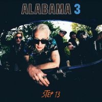 Alabama 3 - Step 13 ryhmässä VINYYLI @ Bengans Skivbutik AB (4014110)