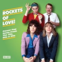 Various Artists - Rockets Of Love! Power Pop Gems Fro ryhmässä CD @ Bengans Skivbutik AB (4014121)