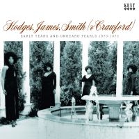 Hodges James Smith (And Crawford) - Early Years And Unheard Pearls 1970 ryhmässä CD @ Bengans Skivbutik AB (4014123)