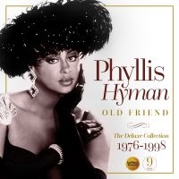 Hyman Phyllis - Old Friend - The Deluxe Collections ryhmässä CD @ Bengans Skivbutik AB (4014148)