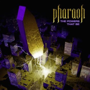 Pharaoh - Powers That Be The (Vinyl Lp) ryhmässä VINYYLI @ Bengans Skivbutik AB (4014522)