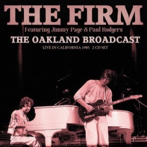 Firm The - Oakland Broadcast The (Live Broadca ryhmässä CD @ Bengans Skivbutik AB (4014549)