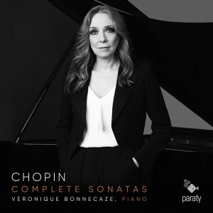 Veronique Bonnecaze - Chopin Complete Sonatas ryhmässä CD @ Bengans Skivbutik AB (4014613)