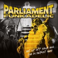 Parliament / Funkadelic - Get Up Off Your Ass - Live In Detro ryhmässä VINYYLI @ Bengans Skivbutik AB (4015560)