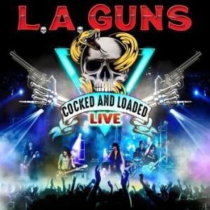 L.A. Guns - Cocked And Loaded Live ryhmässä CD @ Bengans Skivbutik AB (4015623)