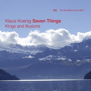 Koenig Klaus -Seven Things- - Kings And Illusions ryhmässä CD @ Bengans Skivbutik AB (4017089)