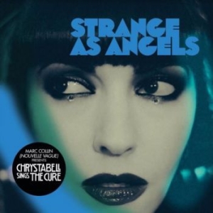 Strange As Angels - Chrysta Bell Sings The Cure ryhmässä VINYYLI @ Bengans Skivbutik AB (4017293)