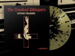 Crooked Whispers The - Satanic Melodies (Gold/Black Splatt ryhmässä VINYYLI @ Bengans Skivbutik AB (4017783)