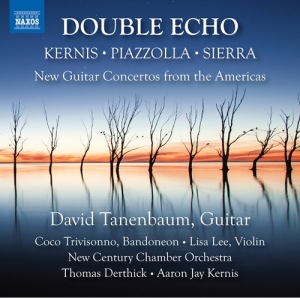 Kernis Aaron Jay Piazzolla Astor - Double Echo: New Guitar Concertos F ryhmässä CD @ Bengans Skivbutik AB (4017888)