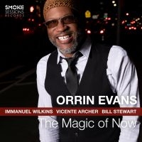 Evans Orrin - Magic Of Now ryhmässä CD @ Bengans Skivbutik AB (4019290)