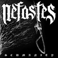 Nefastes - Scumanity (Vinyl Lp) ryhmässä VINYYLI @ Bengans Skivbutik AB (4019313)