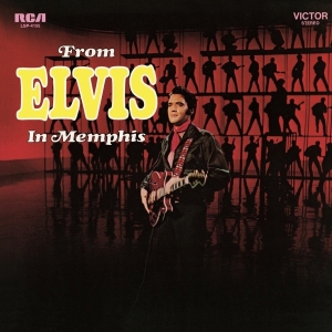 Elvis Presley - From Elvis In Memphis ryhmässä VINYYLI @ Bengans Skivbutik AB (4020020)