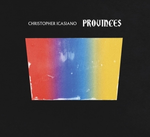 Christopher Icasiano - Provinces ryhmässä CD @ Bengans Skivbutik AB (4020021)