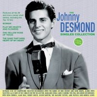 Desmond Johnny - Johnny Desmond Singles Collection 1 ryhmässä CD @ Bengans Skivbutik AB (4021747)