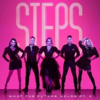 Steps - What The Future Holds Pt. 2 ryhmässä ME SUOSITTELEMME / Joululahjavinkki: CD @ Bengans Skivbutik AB (4021772)