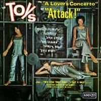 Toys The - A Lover's Concerto / Attack! - Expa ryhmässä CD @ Bengans Skivbutik AB (4022813)