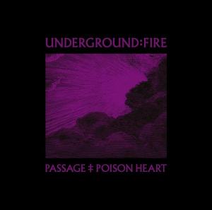 Underground Fire - Passage (Ltd Black Vinyl) ryhmässä ME SUOSITTELEMME / Bengans Henkilökunnan Vinkit / Takaisin Blåkullaan @ Bengans Skivbutik AB (4022989)