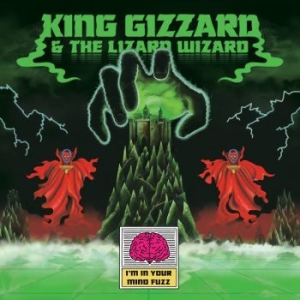 King Gizzard & The Lizard Wizard - I'm In Your Mind Fuzz ryhmässä Minishops / King Gizzard @ Bengans Skivbutik AB (4023644)