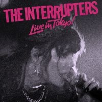 The Interrupters - Live In Tokyo! ryhmässä CD @ Bengans Skivbutik AB (4024117)