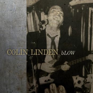 Linden Colin - Blow ryhmässä ME SUOSITTELEMME / Joululahjavinkki: CD @ Bengans Skivbutik AB (4024583)