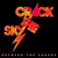 Crack The Sky - Between The Cracks ryhmässä CD @ Bengans Skivbutik AB (4024585)