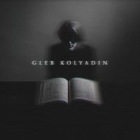 Kolyadin Gleb - Gleb Kolyadin (Expanded) ryhmässä CD @ Bengans Skivbutik AB (4024789)