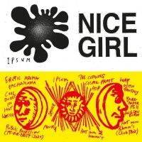 Nice Girl - Ipsum ryhmässä VINYYLI @ Bengans Skivbutik AB (4024806)