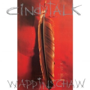 Cindytalk - Wappinschaw (Clear Red Vinyl) ryhmässä VINYYLI @ Bengans Skivbutik AB (4024834)