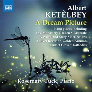 Ketelbey Albert - A Dream Picture: Piano Pieces ryhmässä ME SUOSITTELEMME / Joululahjavinkki: CD @ Bengans Skivbutik AB (4026334)