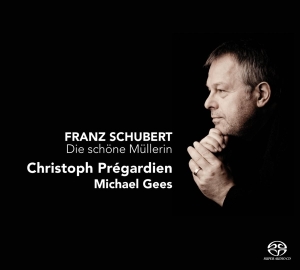 Christoph Pregardien & Michael Gees - Franz Schubert: Die Schone Mullerin ryhmässä CD @ Bengans Skivbutik AB (4026417)