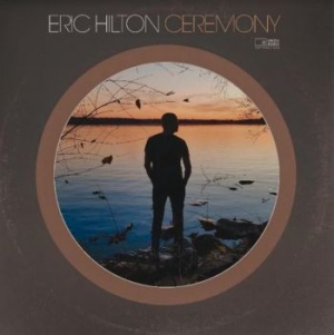 Hilton Eric - Ceremony ryhmässä ME SUOSITTELEMME / Joululahjavinkki: CD @ Bengans Skivbutik AB (4026497)