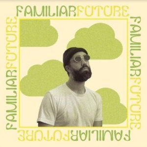 Stu Dougie - Familiar Future ryhmässä VINYYLI @ Bengans Skivbutik AB (4027266)