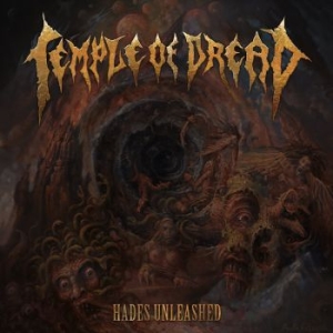 Temple Of Dread - Hades Unleashed (Vinyl Lp) ryhmässä VINYYLI @ Bengans Skivbutik AB (4027326)