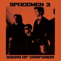 Spacemen 3 - Sound Of Confusion ryhmässä VINYYLI @ Bengans Skivbutik AB (4027956)