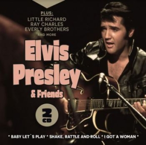 Presley Elvis - Elvis Presley & Friends ryhmässä CD @ Bengans Skivbutik AB (4028048)