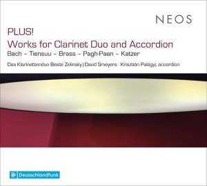 Zelinsky Beate / David Smeyers / Krisztián Palágyis - Plus! Works For Clarinet Duo & Accordion ryhmässä CD @ Bengans Skivbutik AB (4028853)