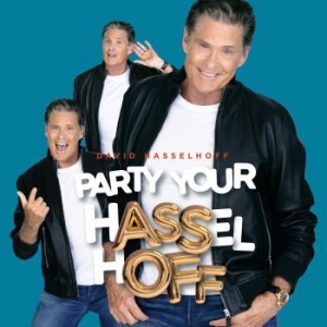 David Hasselhoff - Party Your Hasselhoff (+Bonus Track ryhmässä CD @ Bengans Skivbutik AB (4029830)