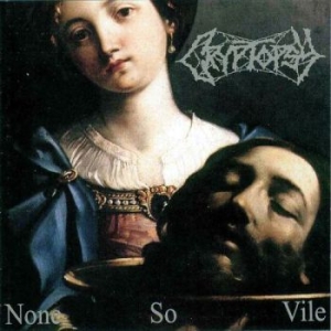 Cryptopsy - None So Vile ryhmässä VINYYLI @ Bengans Skivbutik AB (4029926)