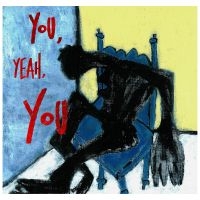 Tré Burt - You, Yeah, You (Ltd Red Vinyl) ryhmässä VINYYLI @ Bengans Skivbutik AB (4030300)