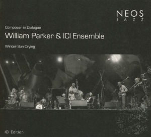 William Parker - Winter Sun Crying ryhmässä CD @ Bengans Skivbutik AB (4031095)