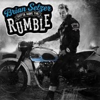 Setzer Brian - Gotta Have The Rumble ryhmässä ME SUOSITTELEMME / Joululahjavinkki: Vinyyli @ Bengans Skivbutik AB (4031206)