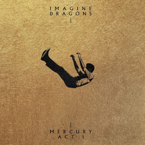 Imagine Dragons - Mercury: Act 1 (Vinyl) ryhmässä -Start LP2 @ Bengans Skivbutik AB (4033577)