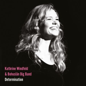 Kathrine Windfeld & Bohuslän Big Ba - Determination ryhmässä CD @ Bengans Skivbutik AB (4033580)