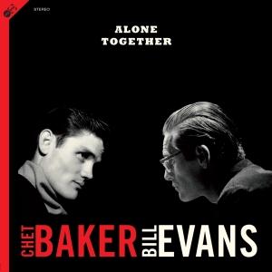 Chet & Bill Evans Baker - Alone Together ryhmässä VINYYLI @ Bengans Skivbutik AB (4033987)