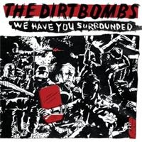 Dirtbombs - We Have You Surrounded ryhmässä VINYYLI @ Bengans Skivbutik AB (4034167)