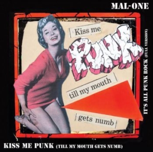 Mal-One - Kiss Me Punk ryhmässä VINYYLI @ Bengans Skivbutik AB (4034169)